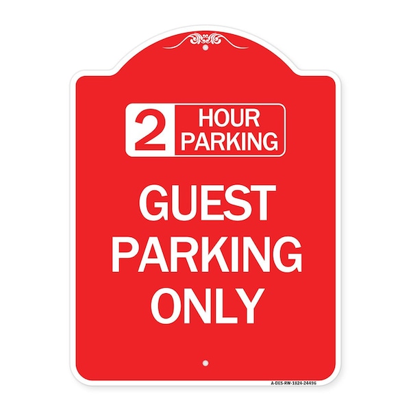 2 Hour Parking Guest Parking Only, Red & White Aluminum Architectural Sign, 18" x 24", RW-1824-24496